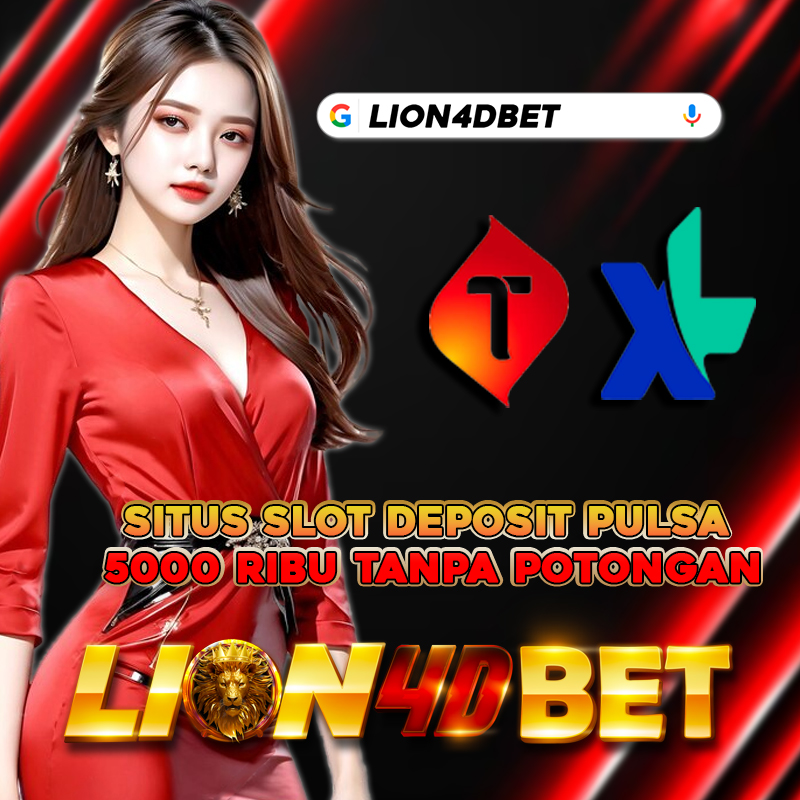 LION4DBET - Situs Slot Deposit Pulsa 5000 Ribu Tanpa Potongan